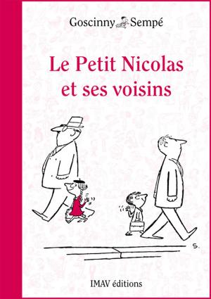 Cover of the book Le Petit Nicolas et ses voisins by René Goscinny, Jean-Jacques Sempé