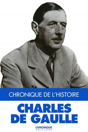Cover of the book De Gaulle by Éditions Chronique