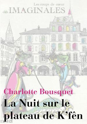 Cover of the book La Nuit sur le plateau de K'fên by Simon Sanahujas