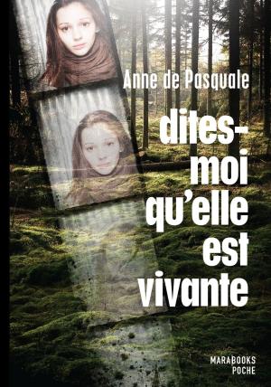 Cover of the book Dites-moi qu'elle est vivante by Charlotte Debeugny