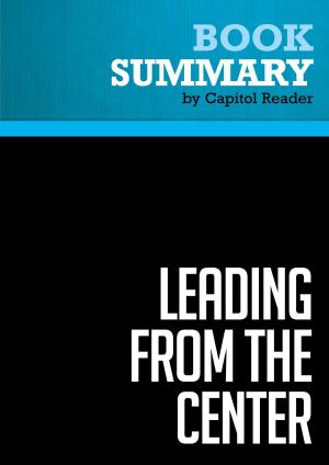 Cover of Summary of Leading from the Center: Why Moderates Make the Best Presidents - Gil Troy
