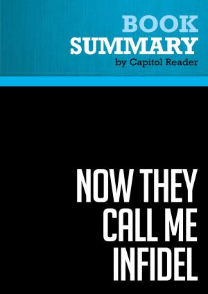 Book cover of Summary of Now They Call Me Infidel: Why I Renounced Jihad for America, Israel, and the War on Terror - Nonie Darwish