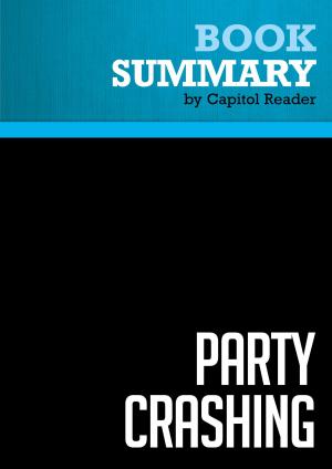 Cover of the book Summary of Party Crashing: How the Hip-Hop Generation Declared Political Independence - Keli Goff by Dr. Christopher Handy, Ph.D.