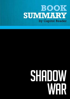 Cover of Summary of Shadow War: The Untold Story of How Bush Is Winning the War on Terror - Richard Miniter