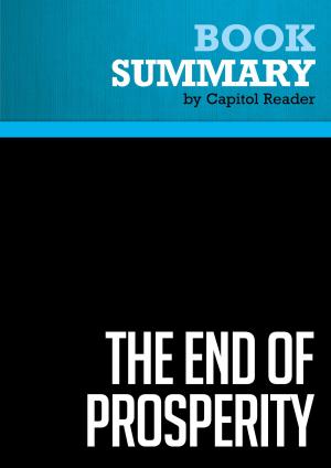 Cover of Summary of The End of Prosperity: How Higher Taxes Will Doom the Economy - If We Let It Happen - Arthur B. Laffer, Stephen Moore, and Peter J. Tanous