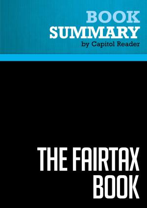 Book cover of Summary: The Fair Tax Book - Neal Boortz and John Linder