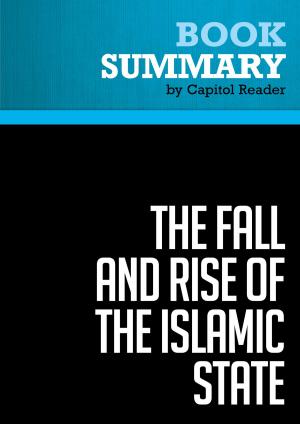 Cover of the book Summary of The Fall and Rise of the Islamic State - Noah Feldman by Capitol Reader