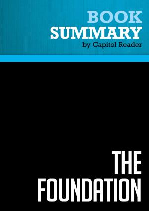 Cover of Summary of The Foundation: A Great American Secret: How Private Wealth is Changing the World - Joel L. Fleishman