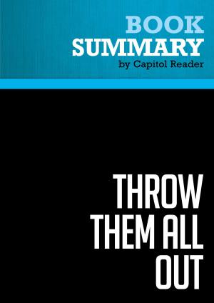Cover of the book Summary: Throw Them All Out - Peter Schweizer by Capitol Reader