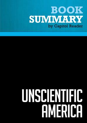 Cover of Summary of Unscientific America: How Scientific Illiteracy Threatens Our Future - Chris Mooney and Sheril Kirshenbaum