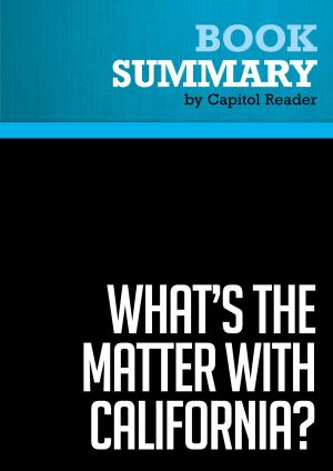 Cover of Summary of What's the Matter with California? Cultural Rumbles from the Golden State and Why the Rest of Us Should be Shaking - Jack Cashill