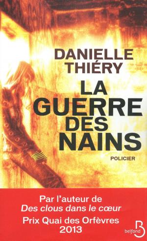 Cover of the book La guerre des nains by Dominique SIMONNET, Nicole BACHARAN