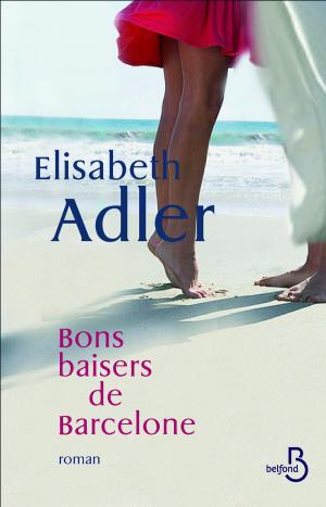 Cover of the book Bons baisers de Barcelone by Bernard OUDIN