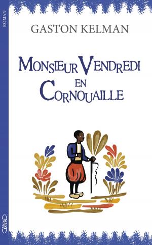 Cover of the book Monsieur Vendredi en Cornouaille by Penelope Leprevost