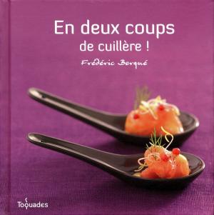 Cover of the book En deux coups de cuillère ! by Jean-Claude LESCURE