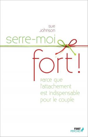 Cover of the book Serre-moi fort ! by Rosie WALSH