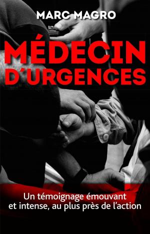 Cover of the book Médecin d'urgences by Dr Franck GIGON, Damien GALTIER