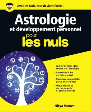 Cover of the book Astrologie et développement personnel Pour les Nuls by Emilie LARAISON