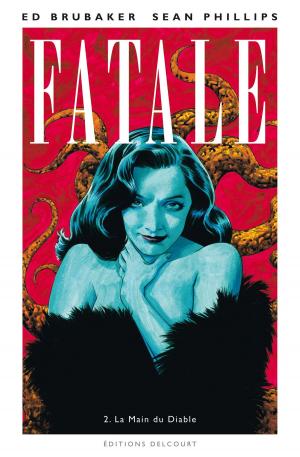 Cover of the book Fatale T02 by Daniel Pecqueur, Alain Henriet