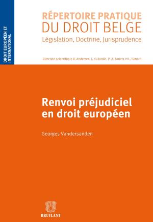 Cover of the book Renvoi préjudiciel en droit européen by Jean-François van Drooghenbroeck