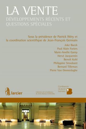 Cover of the book La vente by Pierre Marie Sabbadini, Caroline Buts, Nina Mampaey, Melchior Wathelet