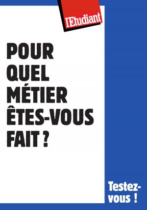 Cover of the book Pour quel métier êtes-vous fait ? by Twiny B.