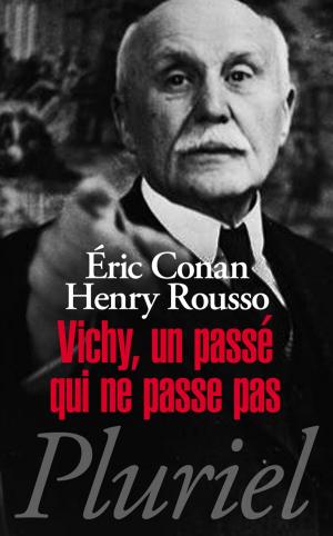 Cover of the book Vichy, un passé qui ne passe pas by Claire Castillon