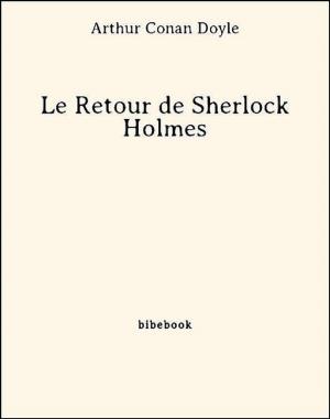 Cover of the book Le Retour de Sherlock Holmes by Edward Bulwer-Lytton