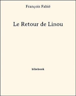Cover of the book Le Retour de Linou by Anthony Hope