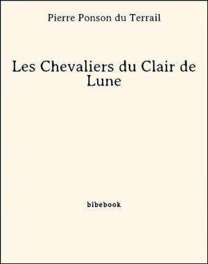 Book cover of Les Chevaliers du Clair de Lune