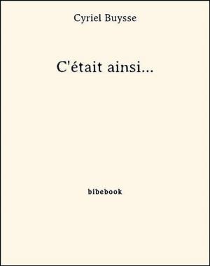 Cover of C'était ainsi...