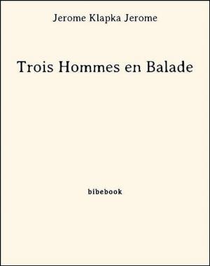 Cover of the book Trois Hommes en Balade by Stendhal