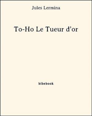Book cover of To-Ho Le Tueur d'or