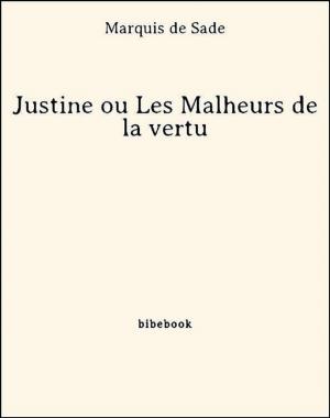Cover of the book Justine ou Les Malheurs de la vertu by Paul Verlaine