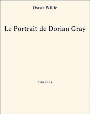 Cover of the book Le Portrait de Dorian Gray by Edgar Allan Poe