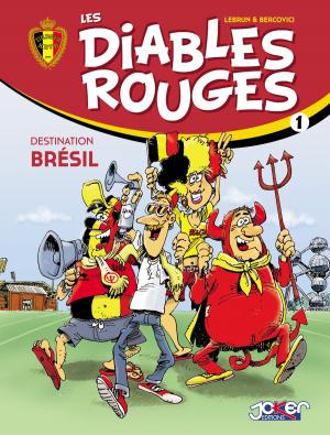 Cover of the book Les Diables Rouges T01 by Rose-Line Brasset