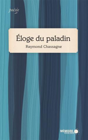 Cover of the book Éloge du paladin by Fernando Ortiz, Jérôme Poinsot