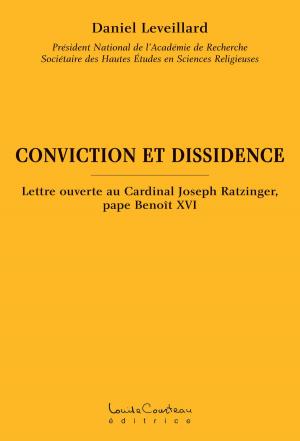 Cover of the book CONVICTION ET DISSIDENCE by Jacob Marie-Madeleine