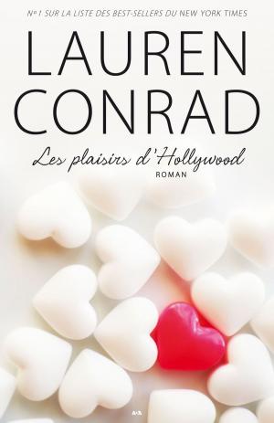 Cover of the book Les plaisirs d’Hollywood by Carmen-Francesca Banciu