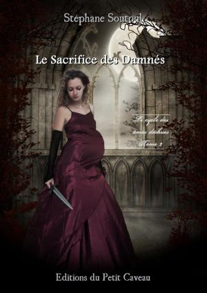 Cover of the book Le Sacrifice des Damnés by Rebecca Rivard, Michelle Fox