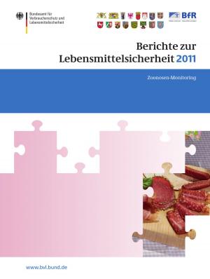 Cover of the book Berichte zur Lebensmittelsicherheit 2011 by Arie Hinkis