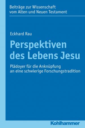 Cover of the book Perspektiven des Lebens Jesu by Toni Faltermaier, Bernd Leplow, Maria von Salisch, Herbert Selg, Dieter Ulich