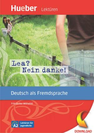 Cover of the book Lea? Nein danke! by Urs Luger