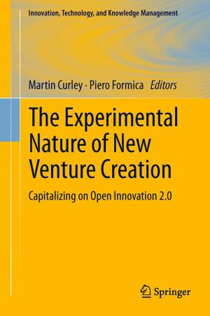 Cover of the book The Experimental Nature of New Venture Creation by Ruwantissa Abeyratne
