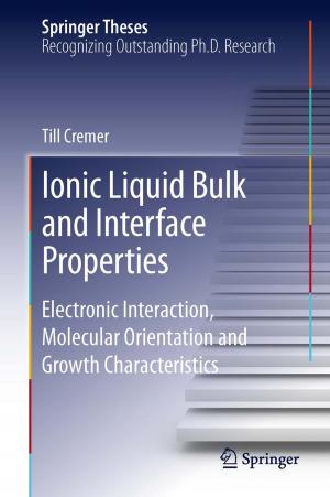 Cover of Ionic Liquid Bulk and Interface Properties
