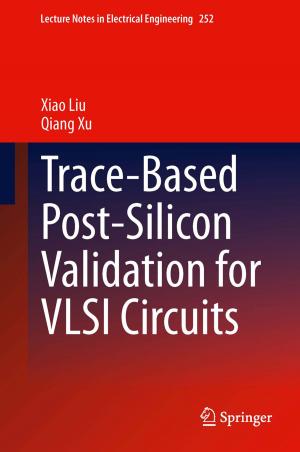 Cover of the book Trace-Based Post-Silicon Validation for VLSI Circuits by C. Eugene Wayne, Michael I. Weinstein