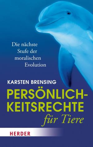 Cover of the book Persönlichkeitsrechte für Tiere by Maik Hosang, Prof. Gerald Hüther