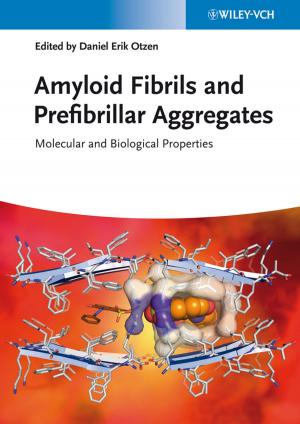 Cover of the book Amyloid Fibrils and Prefibrillar Aggregates by David J. Berghuis, Arthur E. Jongsma Jr.