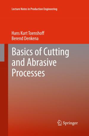 Cover of the book Basics of Cutting and Abrasive Processes by Reinhard Geissbauer, Alexander Griesmeier, Sebastian Feldmann, Matthias Toepert