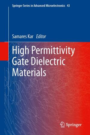 Cover of the book High Permittivity Gate Dielectric Materials by Oliver Stoll, Heiko Ziemainz, Ina Blazek, Jasmin Braun
